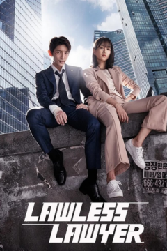ดูหนังออนไลน์ ซีรี่ส์เกาหลี Lawless Lawyer (2018) ทนายสายเดือด EP.1-16 พากย์ไทย [END]